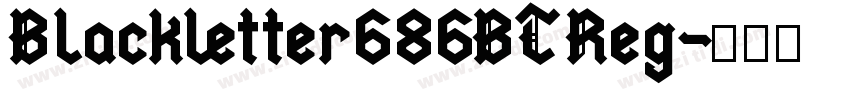 Blackletter686BT Reg字体转换
